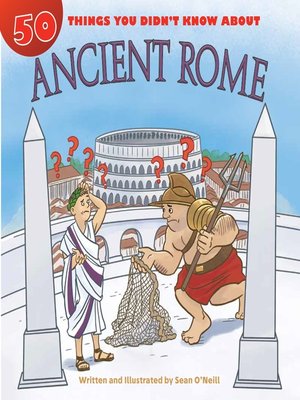 cover image of 50 Things You Didn't Know about Ancient Rome